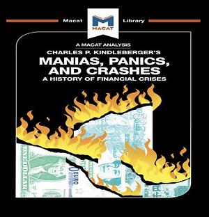 Manias, Panics and Crashes: A History of Financial Crises by Nicholas Burton