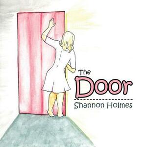 The Door by Shannon Holmes