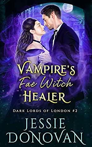 Vampire's Fae Witch Healer by Jessie Donovan