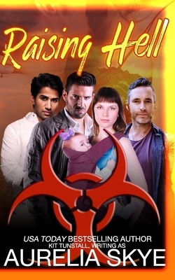 Raising Hell: Hell Virus #5 by Kit Tunstall, Aurelia Skye