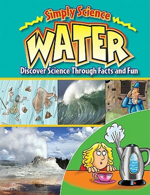 Water by Gerry Bailey, Steve Way