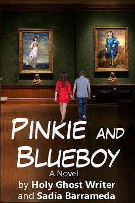 Pinkie and Blueboy by Sadia P. Barrameda, Holy Ghost Writer