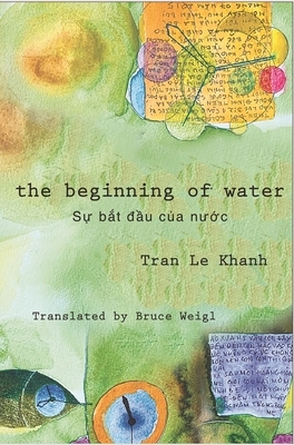 The Beginning of Water by Tran Le Khanh