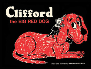 Clifford the Big Red Dog: Vintage Edition by Norman Bridwell