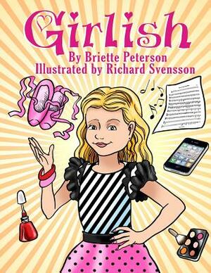 Girlish by Briette Celisse Peterson