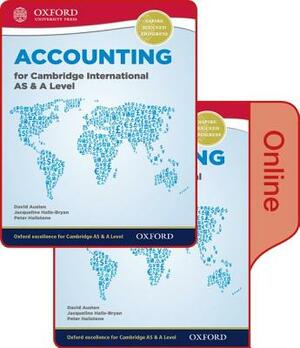 Accounting for Cambridge International as & a Level Print and Online Student Book Pack by David Austen, Jacqueline Halls-Bryan, Peter Hailstone