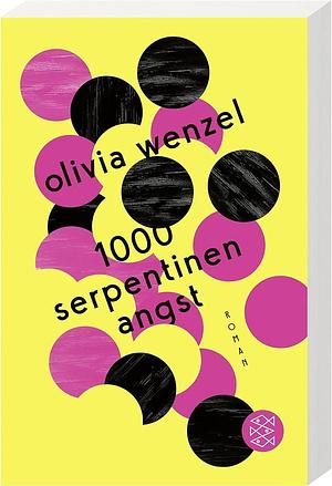 1000 serpentinen angst by Olivia Wenzel