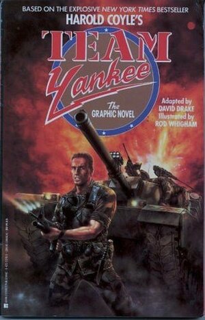 Team Yankee: The Graphic Novel by David Drake, Rod Whigham, Harold Coyle