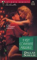 A Very Convenient Marriage by Dallas Schulze