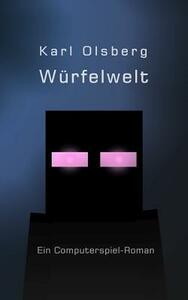 Würfelwelt by Karl Olsberg
