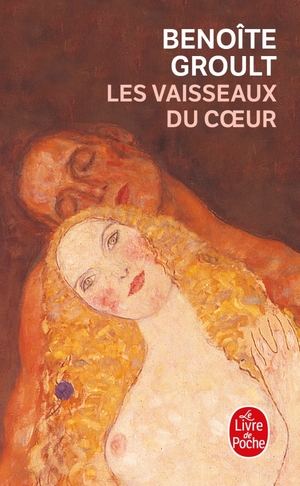 Les Vaisseaux du coeur by Benoîte Groult