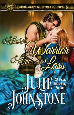 When a Warrior Woos a Lass by Julie Johnstone