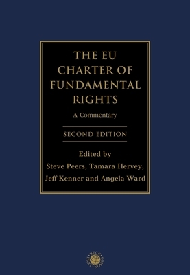 The Eu Charter of Fundamental Rights: A Commentary by 