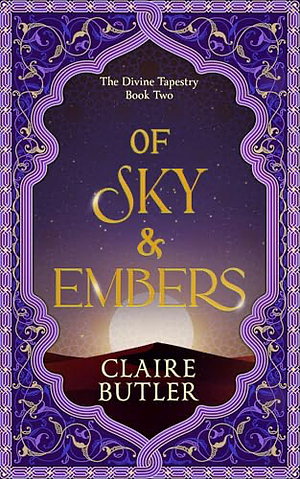 Of Sky & Embers by Claire Butler