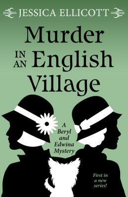 Murder in an English Village by Jessica Ellicott