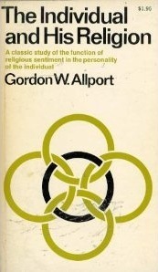 The Individual And His Religion: A Psychological Interpretation by Gordon W. Allport