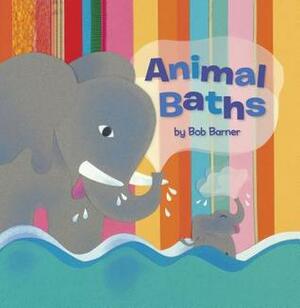 Animal Baths by Bob Barner
