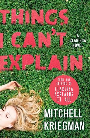 Things I Can't Explain by Mitchell Kriegman