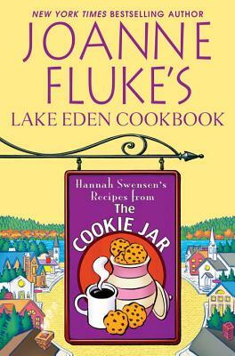 Joanne Fluke's Lake Eden Cookbook by Joanne Fluke