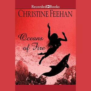 Oceans of Fire by Christine Feehan