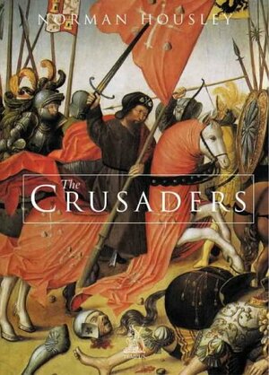 The Crusaders by Norman Housley