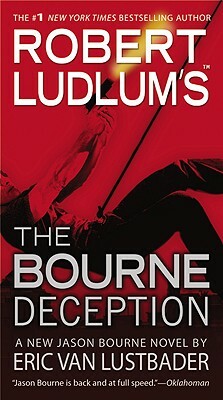 The Bourne Deception by Eric Van Lustbader