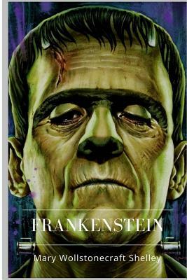 Frankenstein by Mary Shelley