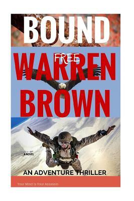 Bound Free by Warren Brown