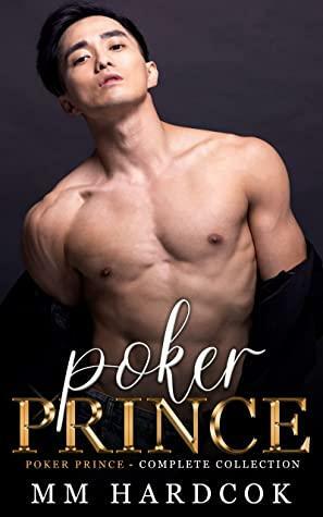 Poker Prince Complete Collection: MM Billionaire and Mafia Boss BDSM Erotic Romance by M.M. Hardcok