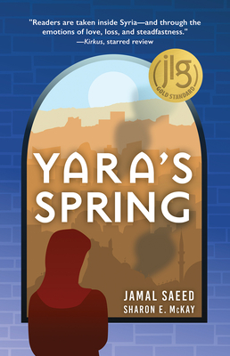 Yara's Spring by Sharon McKay, Jamal Saeed