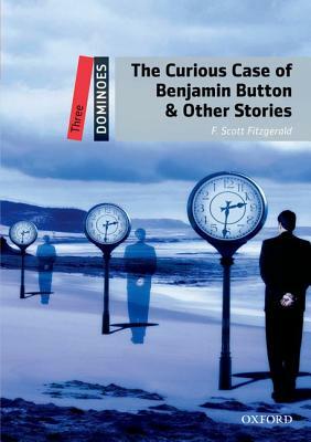 The Curious Case of Benjamin Button & Other Stories by Clare West