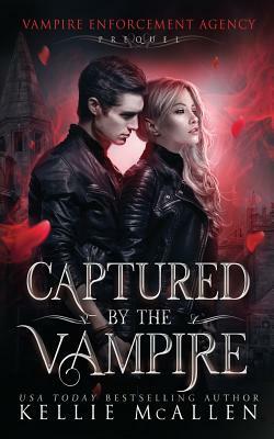 Captured by the Vampire by Kellie McAllen