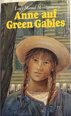 Anne auf Green Gables by L.M. Montgomery