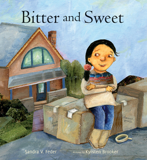 Bitter and Sweet by Kyrsten Brooker, Sandra V. Feder