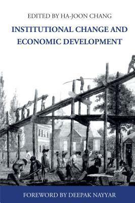 Institutional Change and Economic Development by Deepak Nayyar, Ha-Joon Chang