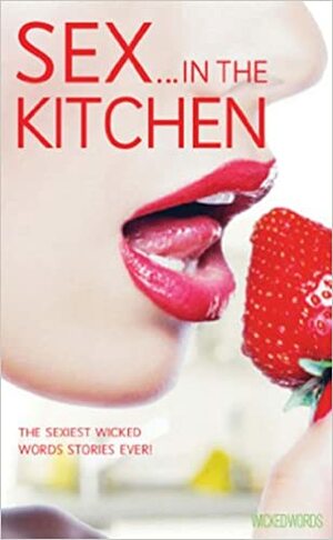 Sex in the Kitchen by Kerri Sharp, Lindsay Gordon