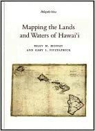 Mapping the Lands and Waters of Hawaii by Gary L. Fitzpatrick, Gary L. Fitzpatrick
