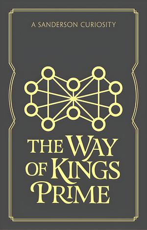 The Way Of Kings Prime by Brandon Sanderson