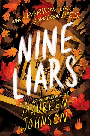 Nine Liars by Maureen Johnson