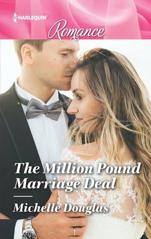 The Million Pound Marriage Deal by Michelle Douglas