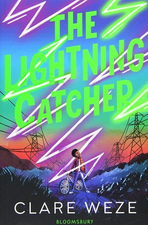 The Lightning Catcher by Clare Weze