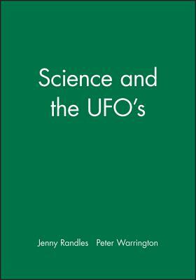 Science and the Ufo's by Peter Warrington, Jenny Randles