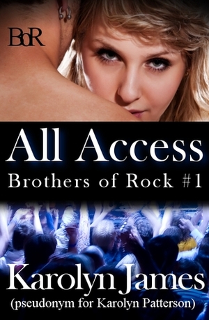 All Access by Karolyn Patterson, Karolyn James