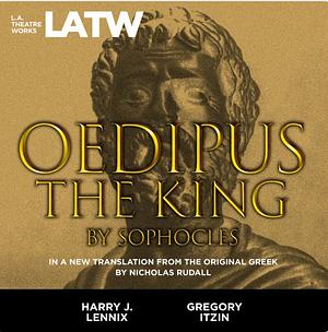 Oedipus the King by Sophocles