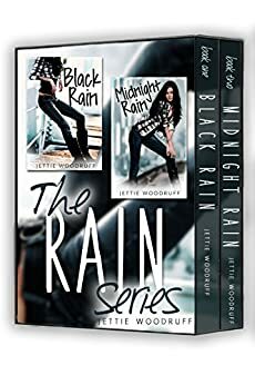 Rain Box Set: Black Rain / Midnight Rain by Jettie Woodruff