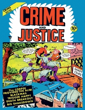 Crime and Justice # 4 by Charlton Comics Group