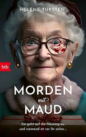 Morden mit Maud by Helene Tursten