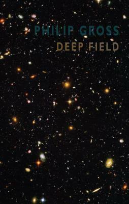 Deep Field by Philip Gross