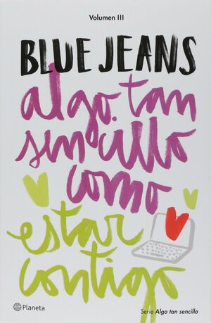 Algo tan sencillo como estar contigo  by Blue Jeans