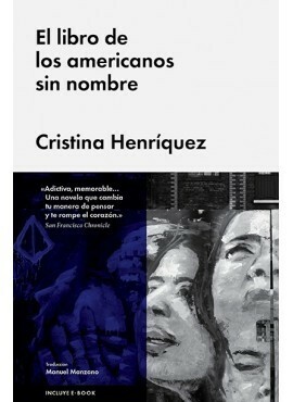 El libro de los americanos sin nombre by Cristina Henríquez